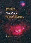Sky Vistas: Guide for Binoculars and Telescopes