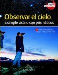 Observe the Sky: A Beginner’s Guide to Astronomy