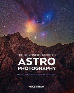 Astrophotography Essentials: Capture the Cosmos Easily