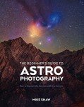 Astrophotography Essentials: Capture the Cosmos Easily