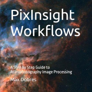 Beginner's Guide to Astrophotography with PixInsight
