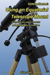 Beginner's Guide to Equatorial Telescope Mounts