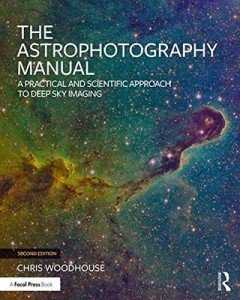 Astrophotography Manual for Deep Sky Imaging