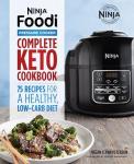 Ninja Foodi Keto Cookbook: 75 Low Carb Recipes