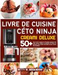Keto Ninja Creami Cookbook: 50+ Low-Carb Treats