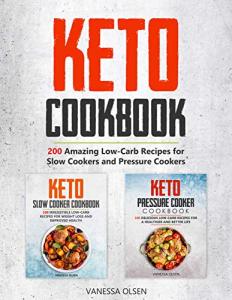 Keto Slow Cooker & Pressure Cooker Recipe Book