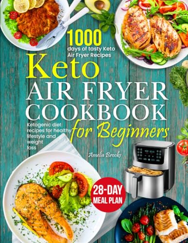 1000 Days of Healthy Keto Air Fryer Recipes