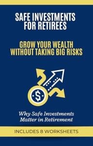 Smart Wealth Growth Strategies for Retirees