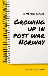 Modern Viking: Growing Up in Norway's History