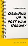 Modern Viking: Growing Up in Norway's History