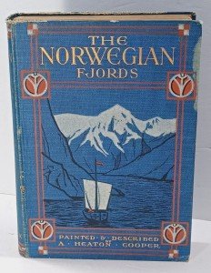 1907 1st Edition: The Norwegian Fjords by Cooper
