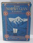 1907 1st Edition: The Norwegian Fjords by Cooper