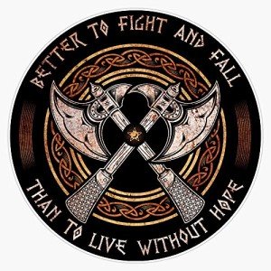 Viking Battleaxes "Fight and Fall" Decal 5