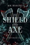 Shield and Axe: Viking Saga Book One