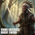 Battle Tested Viking Crusader Medieval Sword