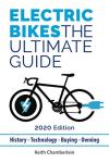 Electric Bikes: The Ultimate Guide: 2020 Edition (Black & White)