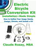 Electric Bicycle Conversion Kit Installation - Made Simple (How to Design, Choose, Install and Use an e-Bike Kit)