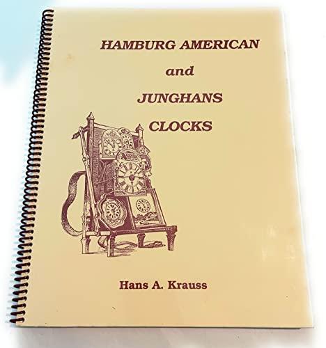 Hamburg American and Junghans Clocks