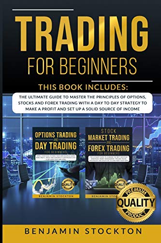 Beginner's Guide to Options, Stocks, Forex Trading Strategy
