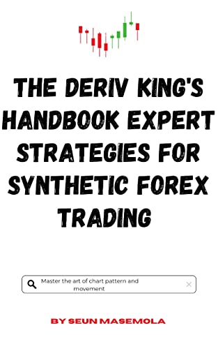Deriv King's Expert Strategies for Synthetic Forex VIPs