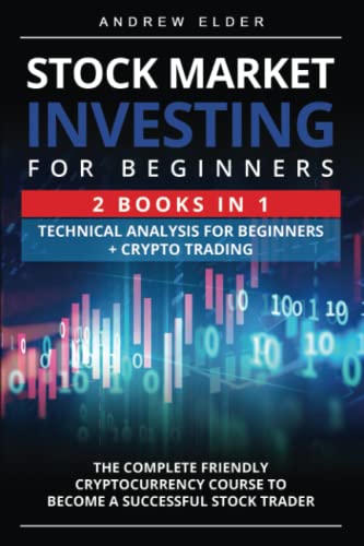 Beginner's Guide to Stock Market: Technical Analysis and Crypto Trading