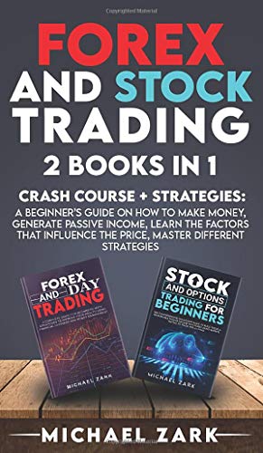 Forex & Stock Trading: Beginner's Guide & Strategies Book