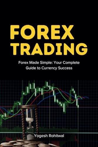 Forex Trading Book for Beginners: Complete Currency Success Guide