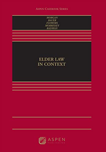 VIP Elder Law Context (Aspen Casebook Series)