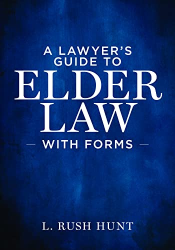 Elder Law Guide for Attorneys with Forms