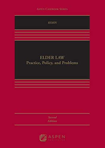 Elder Law Practice and Policy (Aspen Casebook Series)