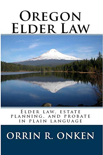 Oregon Elder Law: Plain language for estate planning
