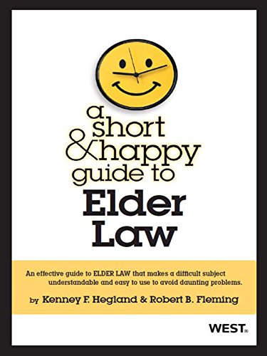 A Short and Happy Guide to Elder Law