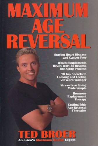 Ted Broer's Maximum Age Reversal - VIP Smart Shopper