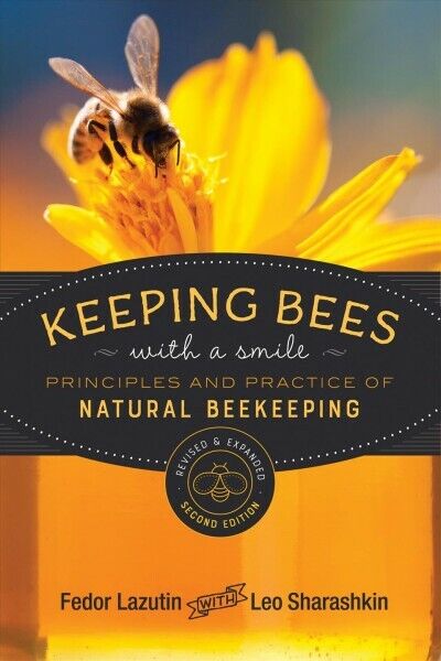 Smile while Beekeeping: Natural Principles and Practice