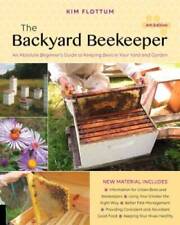 Backyard Beekeeper's Guide: 4th Edition for Beekeeping