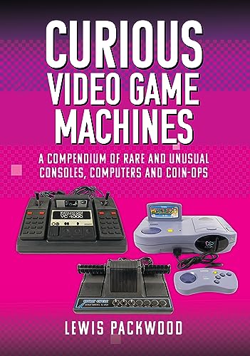 Rare and Unusual Video Game Machines Compendium