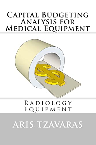 VIP Radiology Equipment Capital Budgeting Analysis for Medical