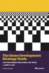 Game Development Strategy Guide for Successful Games