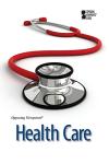 Health Care Perspectives: A Balanced Approach