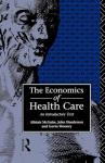 Health Care Economics Made Easy