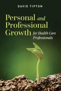 Personal and Professional Growth for Healthcare Pros