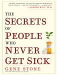 Never Get Sick: Health Secrets Revealed