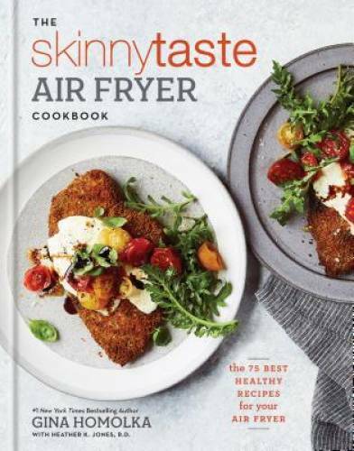Top 75 Healthy Air Fryer Recipes from Skinnytaste