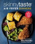 Skinnytaste Air Fryer Dinners: Healthy & Easy Recipes