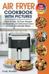 Air Fryer Cookbook: Easy Recipes for Homemade Meals