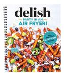 Delish Editors' 75+ Air Fryer Party Recipes