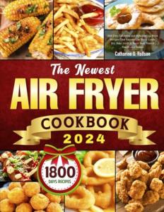 Effortless & Delicious Air Fryer Recipes for Families