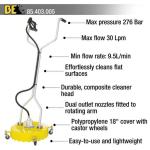 BE Pressure 18" Rotary Flat Surface Cleaner