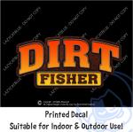 Dirt Fisher Sticker for Metal Detector Enthusiasts