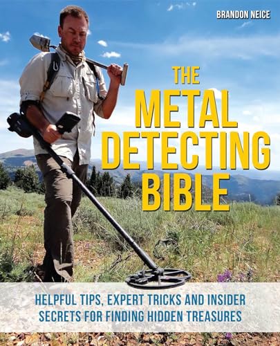 Metal Detecting Guidebook: Tips, Tricks, & Hidden Treasures